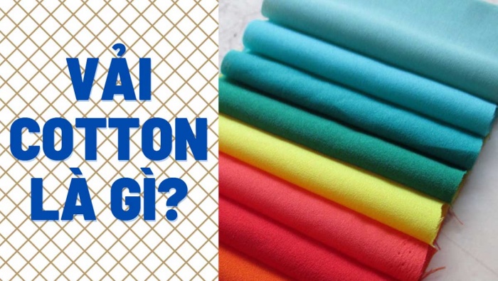 Vải cotton là vải gì?